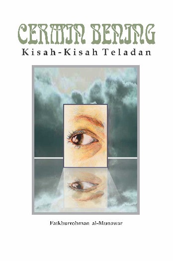 Cermin Bening: Kisah-kisah Teladan